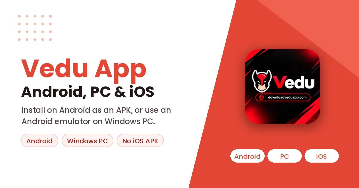 Vedu App for Android, PC and iOS